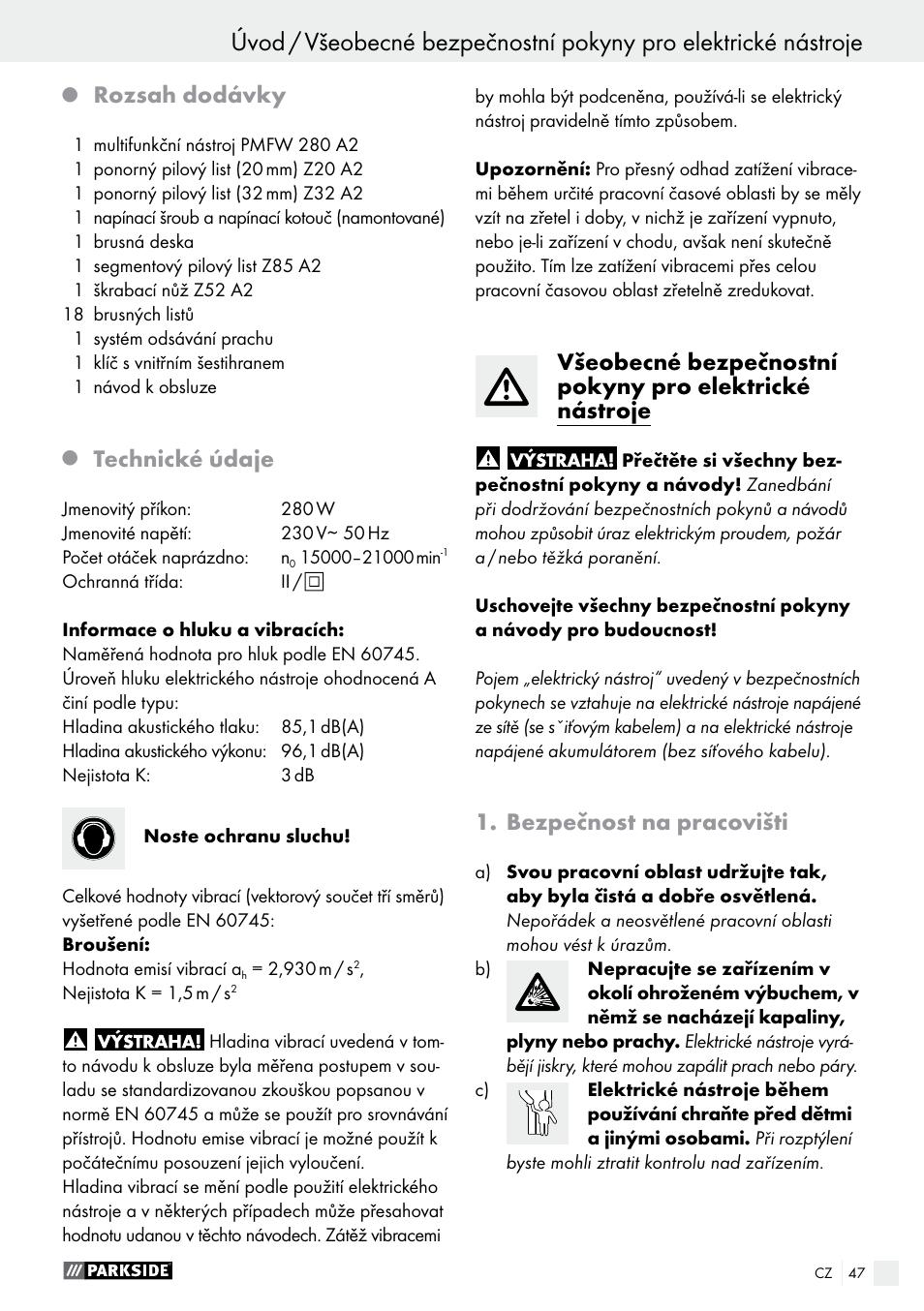 Rozsah dodávky, Technické údaje, Bezpečnost na pracovišti | Parkside PMFW 280 A2 User Manual | Page 47 / 75