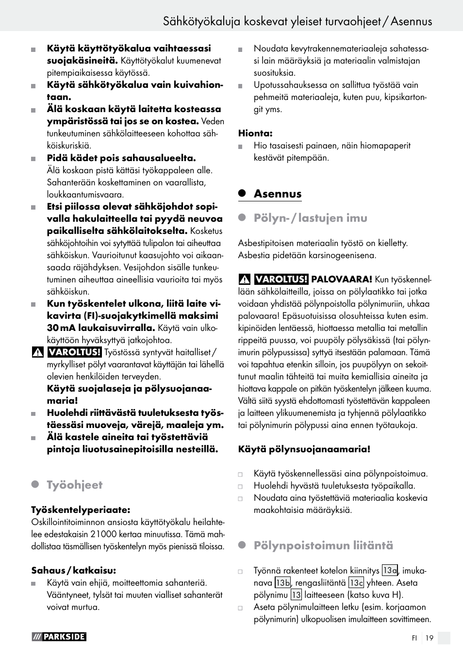 Työohjeet, Asennus, Pölyn- / lastujen imu | Pölynpoistoimun liitäntä | Parkside PMFW 280 A2 User Manual | Page 19 / 60