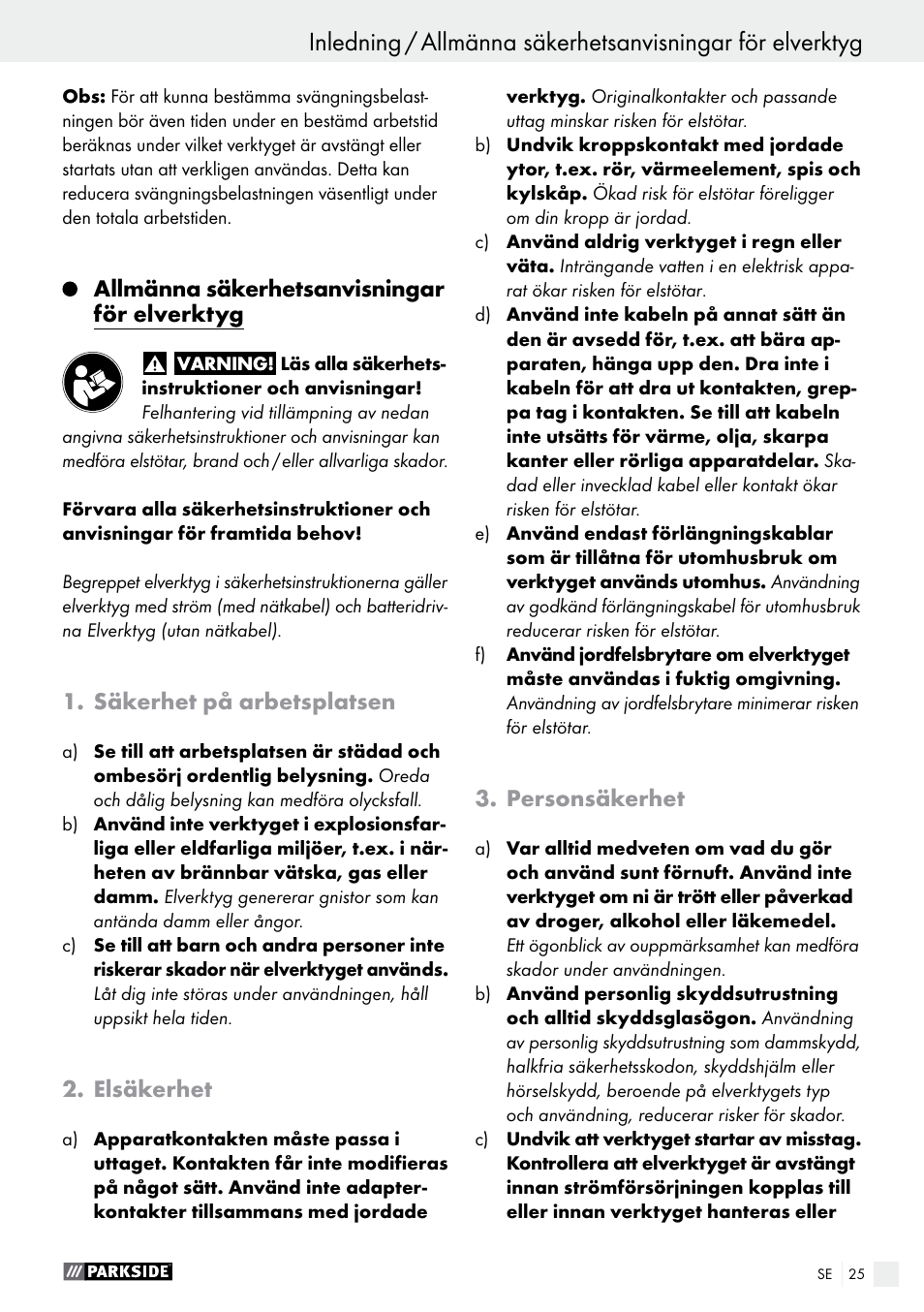 Allmänna säkerhetsanvisningar för elverktyg, Säkerhet på arbetsplatsen, Elsäkerhet | Personsäkerhet | Parkside PMFW 280 A2 User Manual | Page 25 / 60