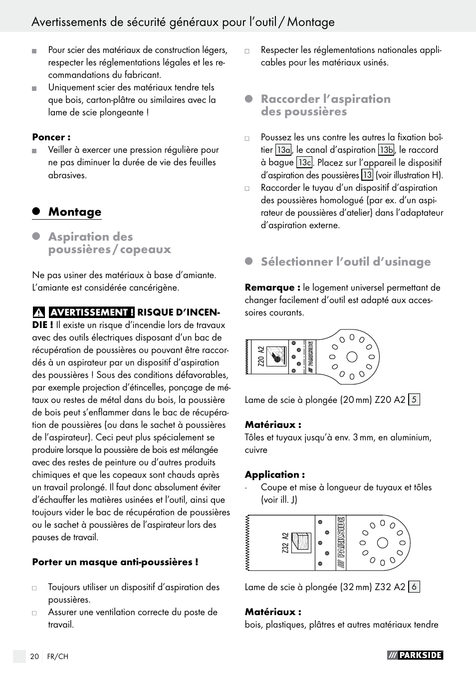 Montage, Aspiration des poussières / copeaux, Raccorder l’aspiration des poussières | Sélectionner l’outil d’usinage | Parkside PMFW 280 A2 User Manual | Page 20 / 44