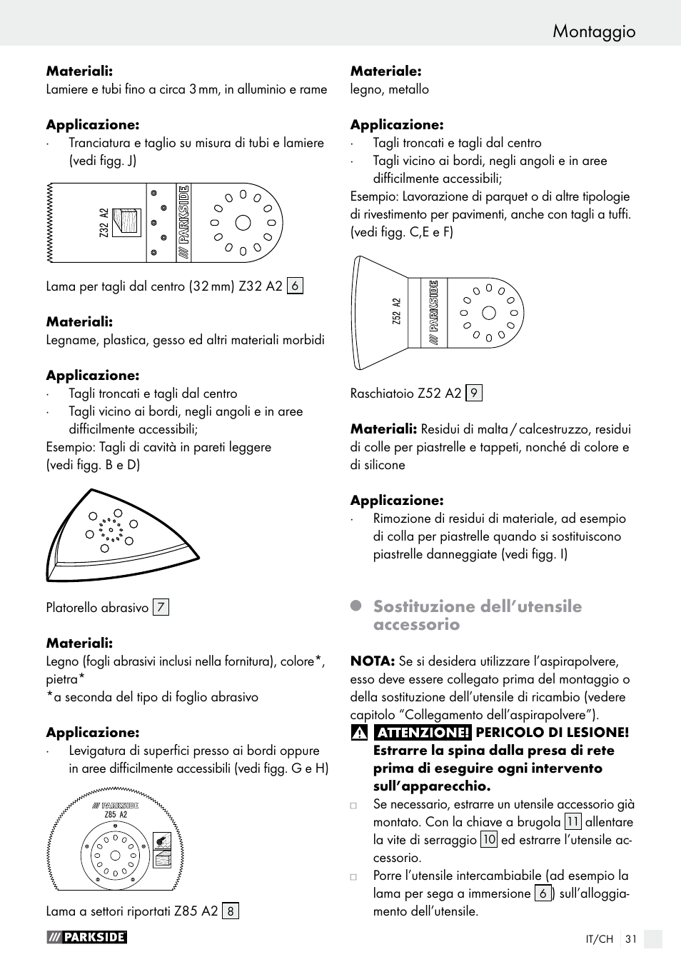 Montaggio, Sostituzione dell’utensile accessorio | Parkside PMFW 280 A2 User Manual | Page 31 / 44
