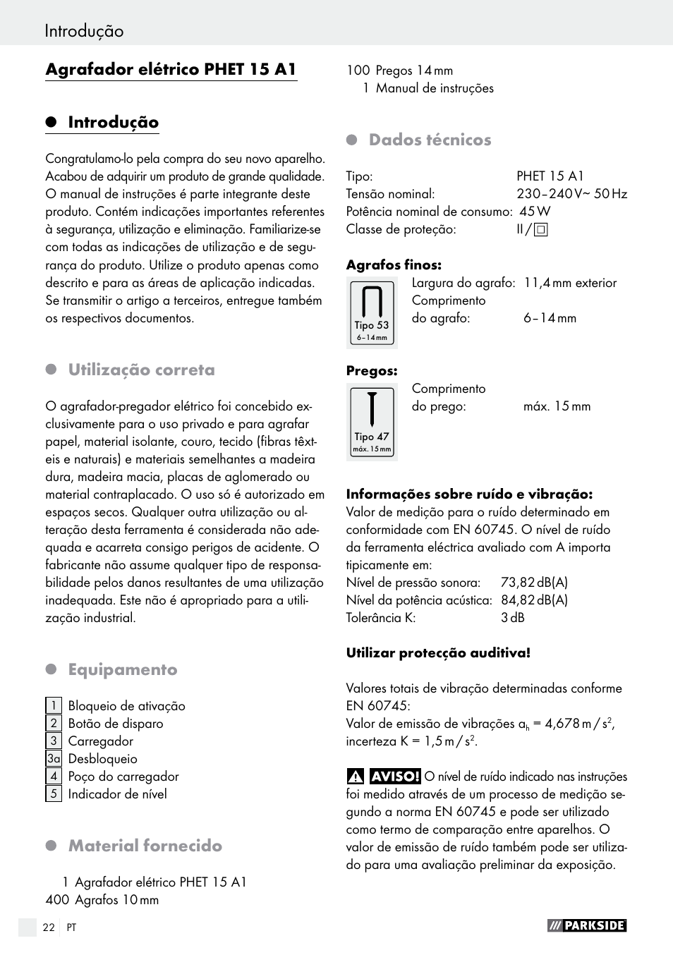 Agrafador elétrico phet 15 a1, Introdução, Utilização correta | Equipamento, Material fornecido, Dados técnicos | Parkside PHET 15 A1 User Manual | Page 22 / 44