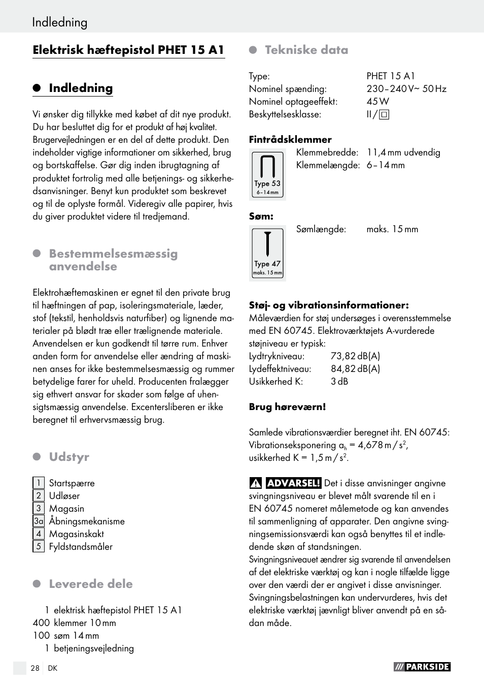 Elektrisk hæftepistol phet 15 a1, Indledning, Bestemmelsesmæssig anvendelse | Udstyr, Leverede dele, Tekniske data | Parkside PHET 15 A1 User Manual | Page 28 / 58