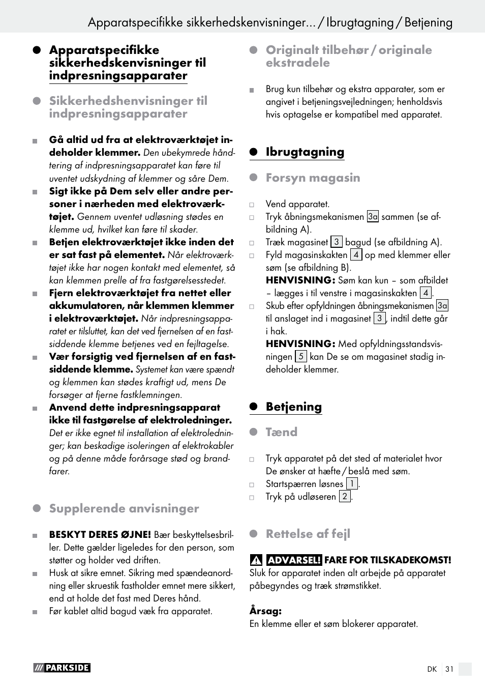 Sikkerhedshenvisninger til indpresningsapparater, Supplerende anvisninger, Originalt tilbehør / originale ekstradele | Ibrugtagning, Forsyn magasin, Betjening, Tænd, Rettelse af fejl | Parkside PHET 15 A1 User Manual | Page 31 / 58
