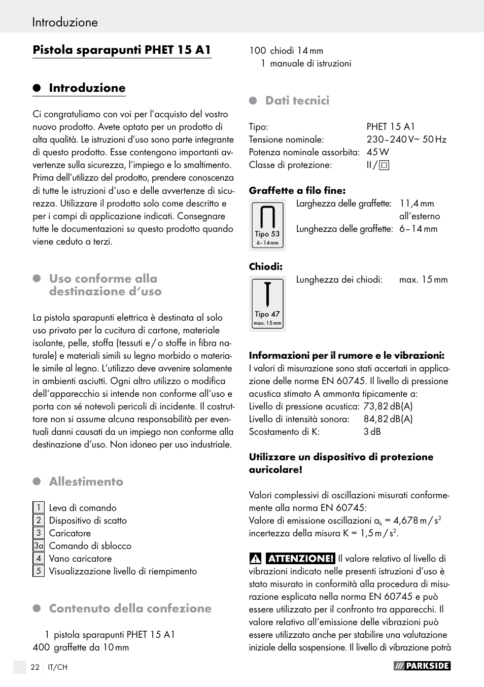 Pistola sparapunti phet 15 a1, Introduzione, Uso conforme alla destinazione d‘uso | Allestimento, Contenuto della confezione, Dati tecnici | Parkside PHET 15 A1 User Manual | Page 22 / 35