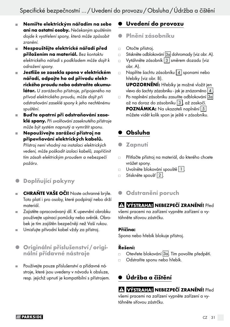 Doplňující pokyny, Uvedení do provozu, Plnění zásobníku | Obsluha, Zapnutí, Odstranění poruch, Údržba a čištění | Parkside PHET 15 A1 User Manual | Page 31 / 50