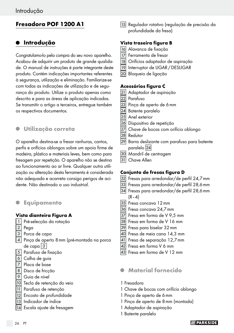 Introdução, Utilização correta, Equipamento | Material fornecido | Parkside POF 1200 A1 User Manual | Page 26 / 55