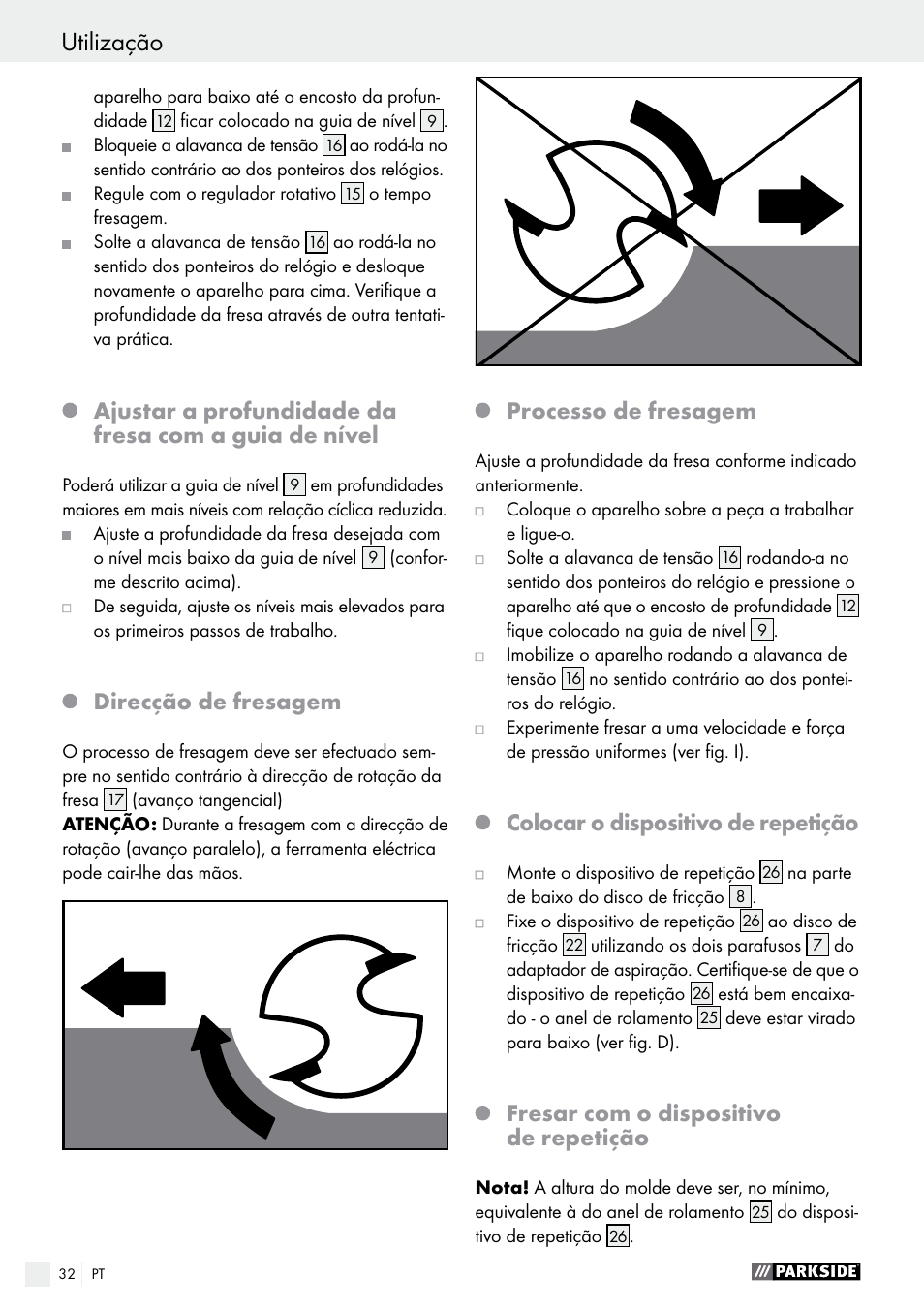 Direcção de fresagem, Processo de fresagem, Colocar o dispositivo de repetição | Fresar com o dispositivo de repetição | Parkside POF 1200 A1 User Manual | Page 32 / 55