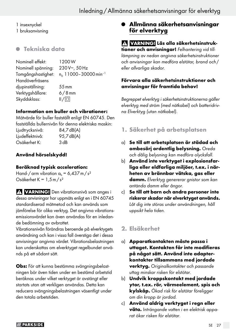 Tekniska data, Allmänna säkerhetsanvisningar för elverktyg, Säkerhet på arbetsplatsen | Elsäkerhet | Parkside POF 1200 A1 User Manual | Page 27 / 65