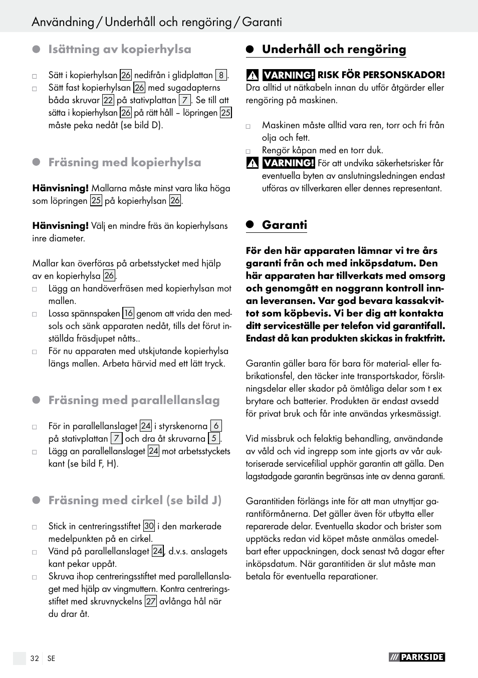 Isättning av kopierhylsa, Fräsning med kopierhylsa, Fräsning med parallellanslag | Fräsning med cirkel (se bild j), Underhåll och rengöring, Garanti | Parkside POF 1200 A1 User Manual | Page 32 / 65