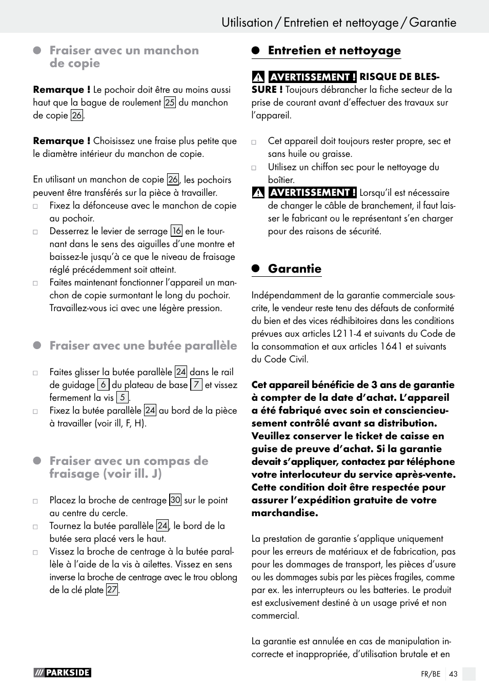 Fraiser avec un manchon de copie, Fraiser avec une butée parallèle, Fraiser avec un compas de fraisage (voir ill. j) | Entretien et nettoyage, Garantie | Parkside POF 1200 A1 User Manual | Page 43 / 65