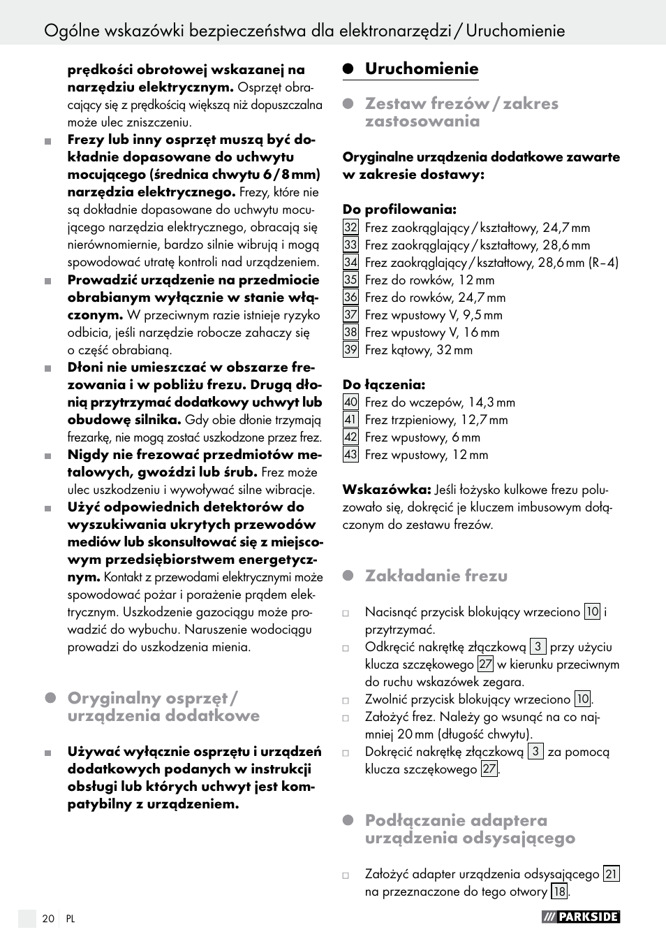 Oryginalny osprzęt / urządzenia dodatkowe, Uruchomienie zestaw frezów / zakres zastosowania, Zakładanie frezu | Podłączanie adaptera urządzenia odsysającego | Parkside POF 1200 A1 User Manual | Page 20 / 77