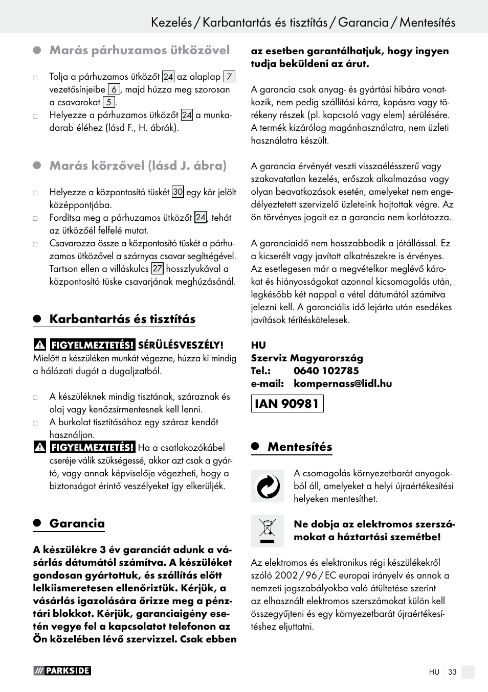 Marás párhuzamos ütközővel, Marás körzővel (lásd j. ábra), Karbantartás és tisztítás | Garancia, Mentesítés | Parkside POF 1200 A1 User Manual | Page 33 / 77