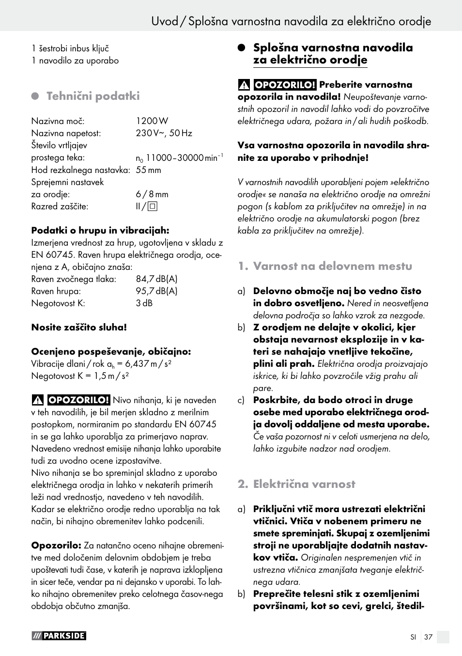 Tehnični podatki, Splošna varnostna navodila za električno orodje, Varnost na delovnem mestu | Električna varnost | Parkside POF 1200 A1 User Manual | Page 37 / 77