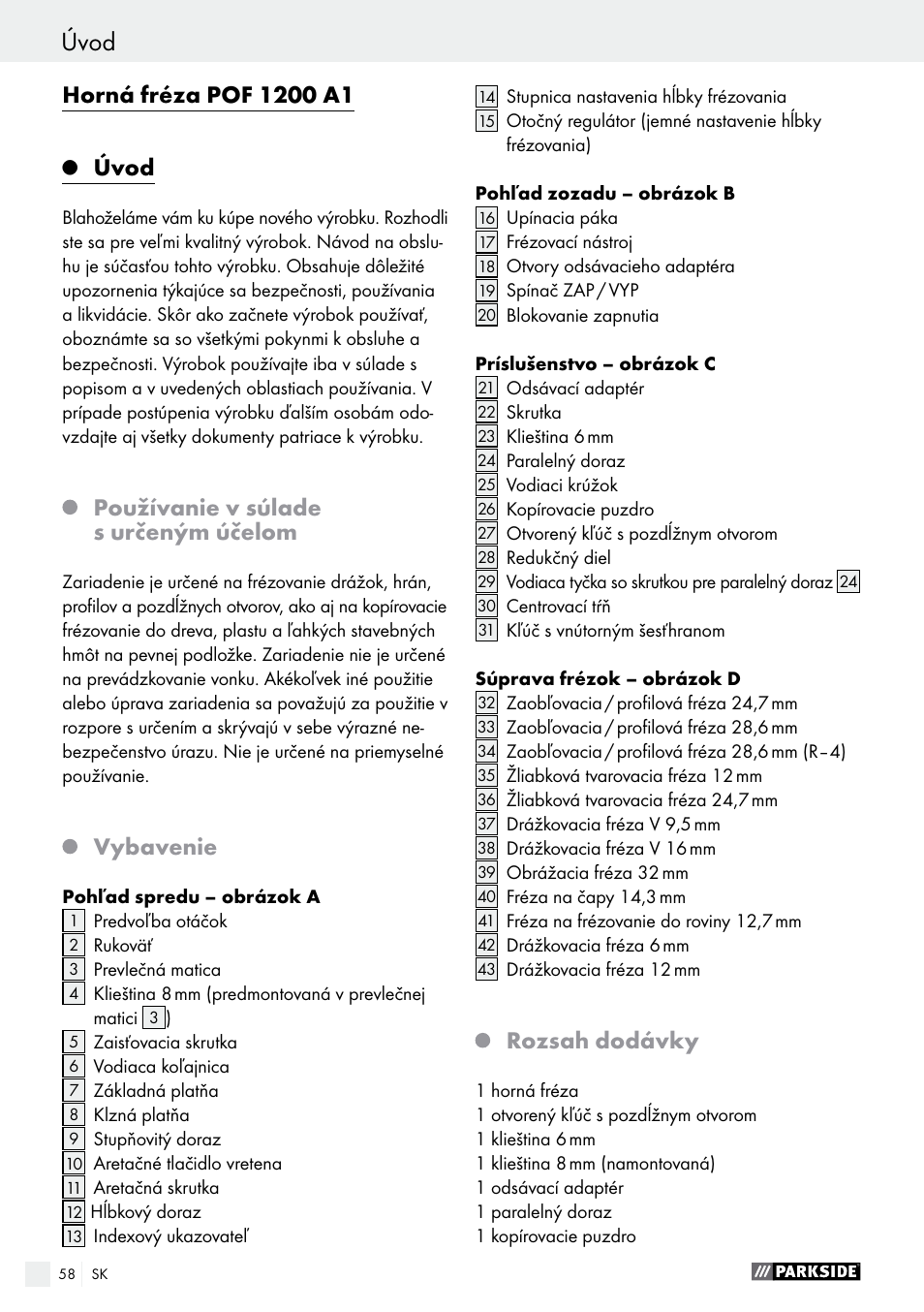 Úvod, Používanie v súlade s určeným účelom, Vybavenie | Rozsah dodávky | Parkside POF 1200 A1 User Manual | Page 58 / 77