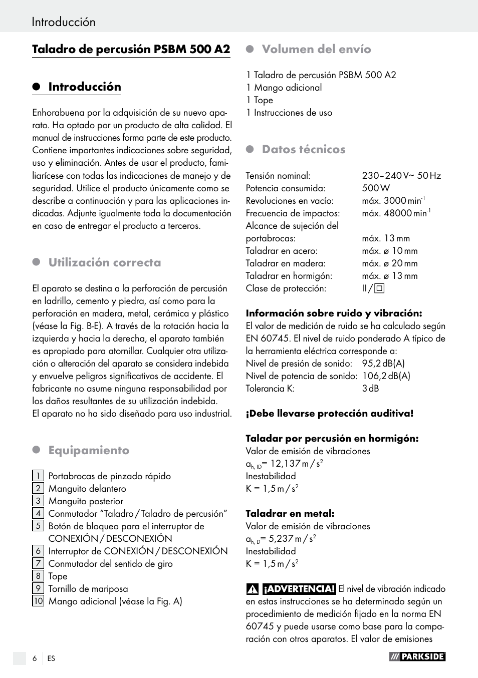 Taladro de percusión psbm 500 a2, Introducción, Utilización correcta | Equipamiento, Volumen del envío, Datos técnicos | Parkside PSBM 500 A2 User Manual | Page 6 / 48