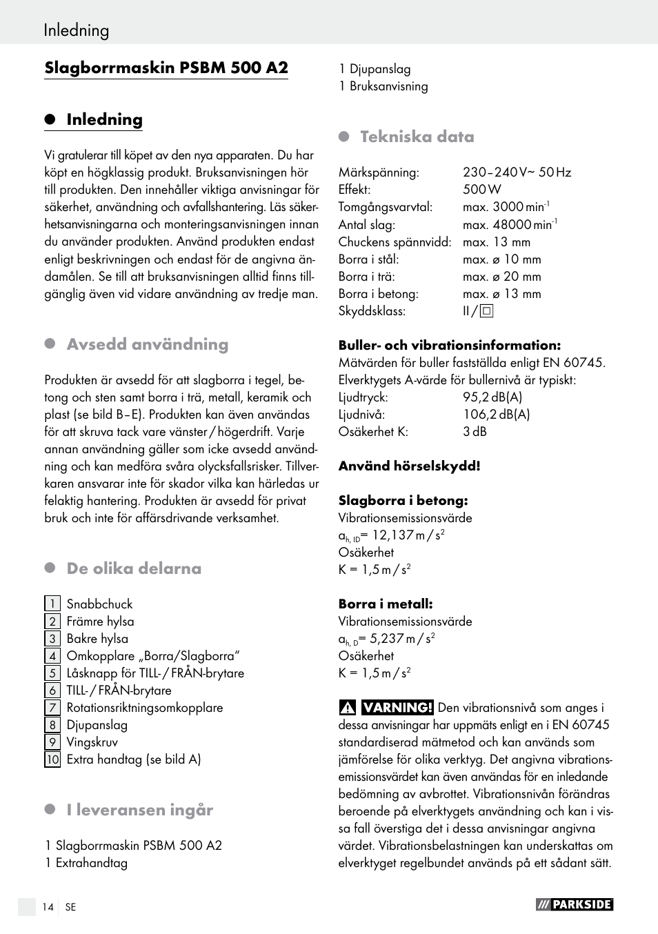 Slagborrmaskin psbm 500 a2, Inledning, Avsedd användning | De olika delarna, I leveransen ingår, Tekniska data | Parkside PSBM 500 A2 User Manual | Page 14 / 58