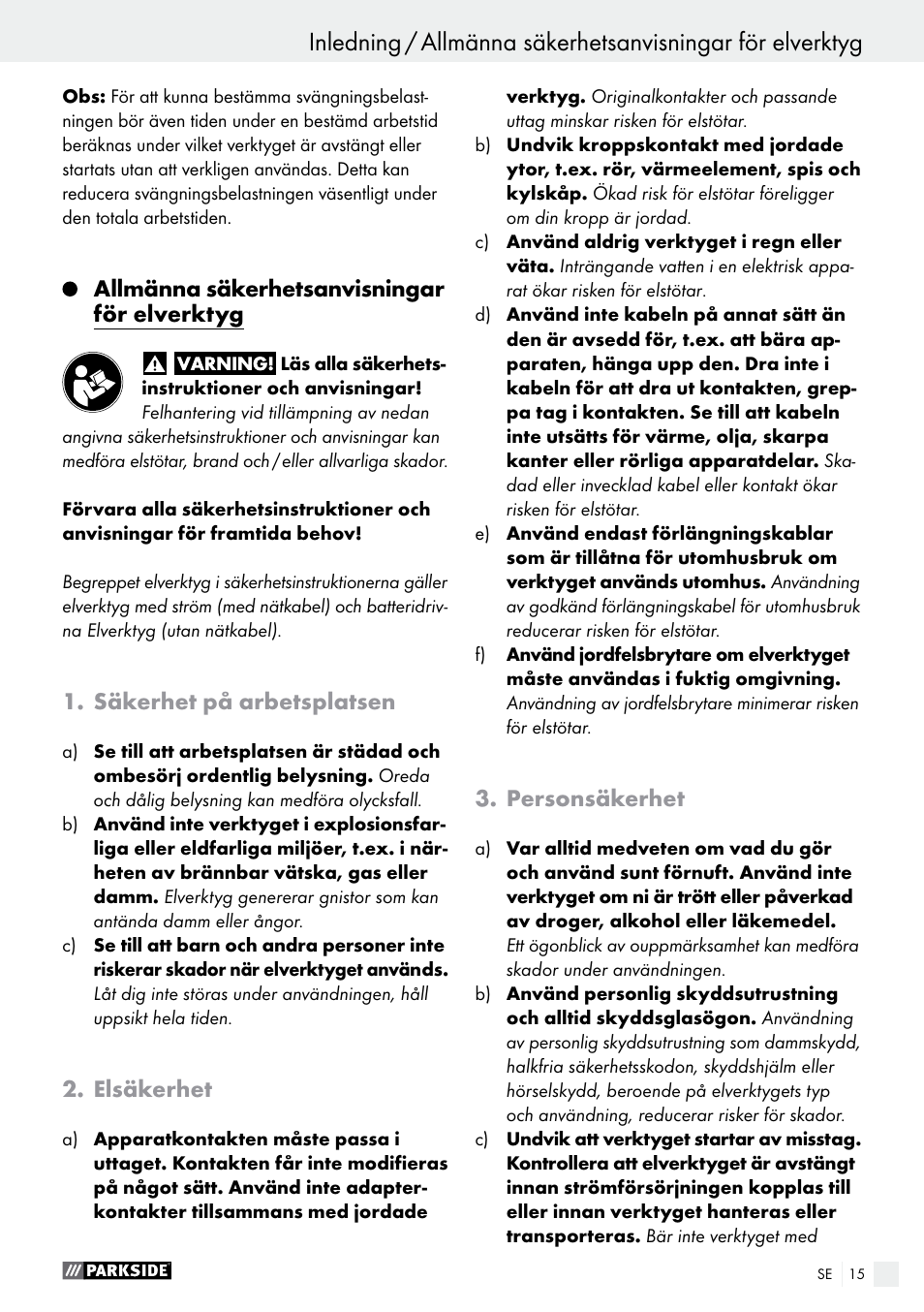 Allmänna säkerhetsanvisningar för elverktyg, Säkerhet på arbetsplatsen, Elsäkerhet | Personsäkerhet | Parkside PSBM 500 A2 User Manual | Page 15 / 58