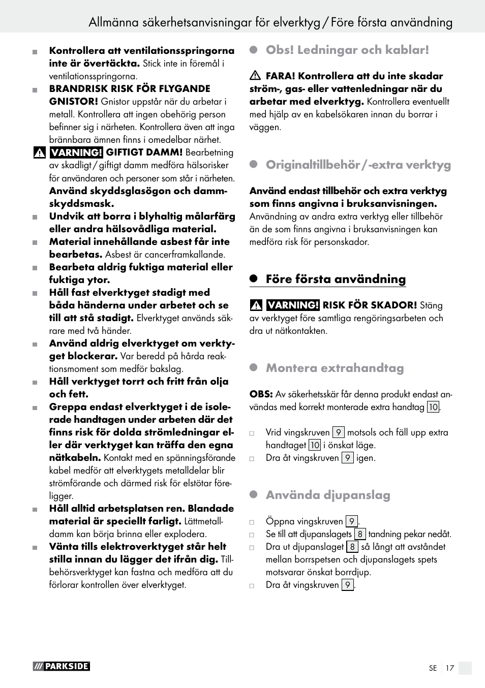 Obs! ledningar och kablar, Originaltillbehör / -extra verktyg, Före första användning | Montera extrahandtag, Använda djupanslag | Parkside PSBM 500 A2 User Manual | Page 17 / 58