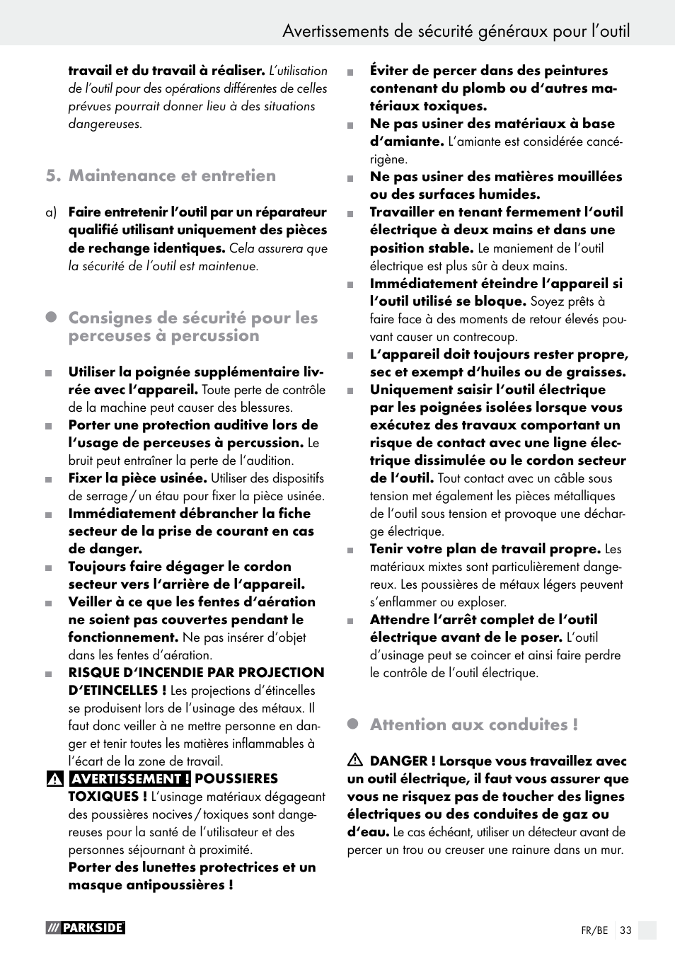 Avertissements de sécurité généraux pour l’outil, Maintenance et entretien, Attention aux conduites | Parkside PSBM 500 A2 User Manual | Page 33 / 58