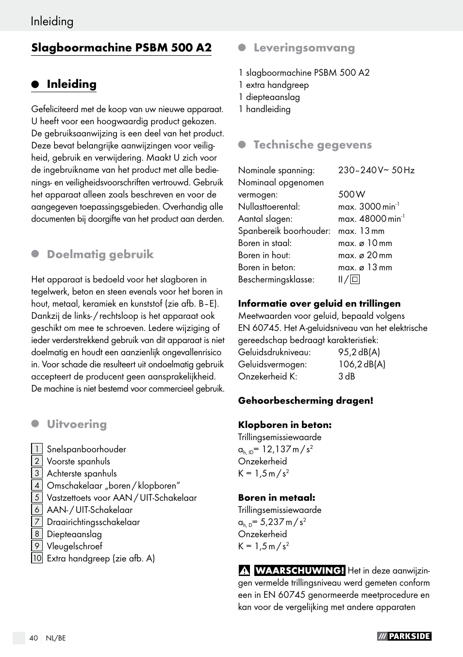 Inleiding, Slagboormachine psbm 500 a2, Doelmatig gebruik | Uitvoering, Leveringsomvang, Technische gegevens | Parkside PSBM 500 A2 User Manual | Page 40 / 58