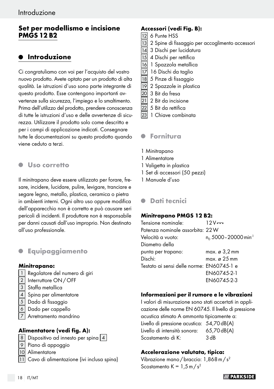 Set per modellismo e incisione pmgs 12 b2, Introduzione, Uso corretto | Equipaggiamento, Fornitura, Dati tecnici | Parkside PMGS 12 B2 User Manual | Page 18 / 67