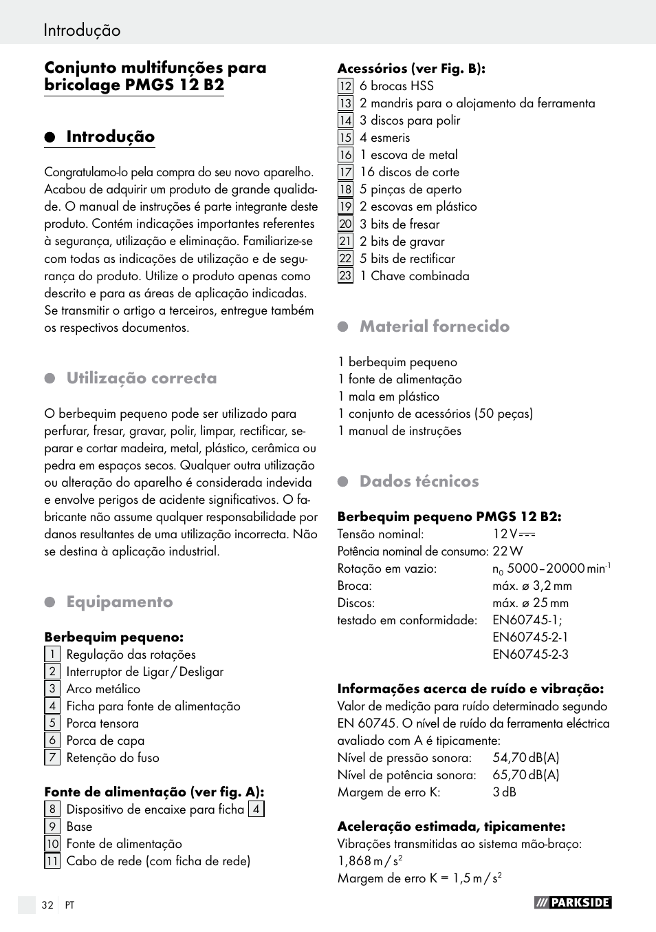 Conjunto multifunções para bricolage pmgs 12 b2, Introdução, Utilização correcta | Equipamento, Material fornecido, Dados técnicos | Parkside PMGS 12 B2 User Manual | Page 32 / 67