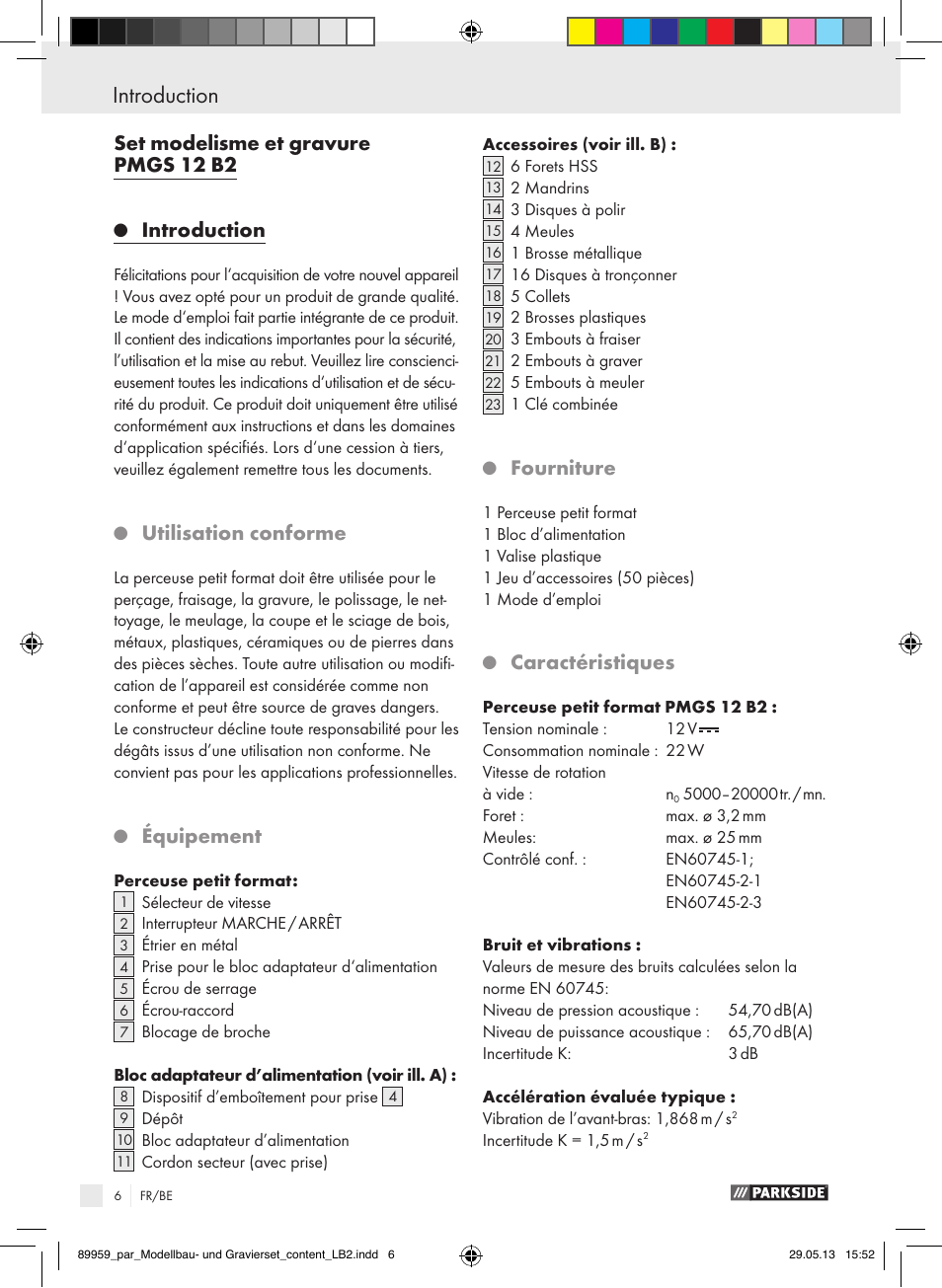 Set modelisme et gravure pmgs 12 b2, Introduction, Utilisation conforme | Équipement, Fourniture, Caractéristiques | Parkside PMGS 12 B2 User Manual | Page 6 / 52