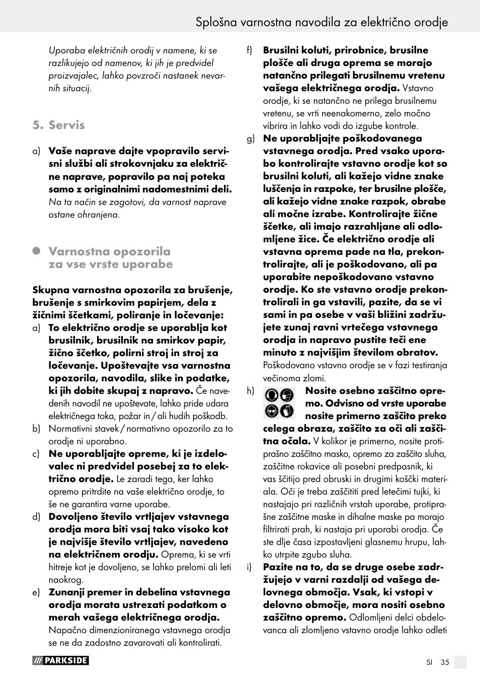 Splošna varnostna navodila za električno orodje, Servis, Varnostna opozorila za vse vrste uporabe | Parkside PMGS 12 B2 User Manual | Page 35 / 79