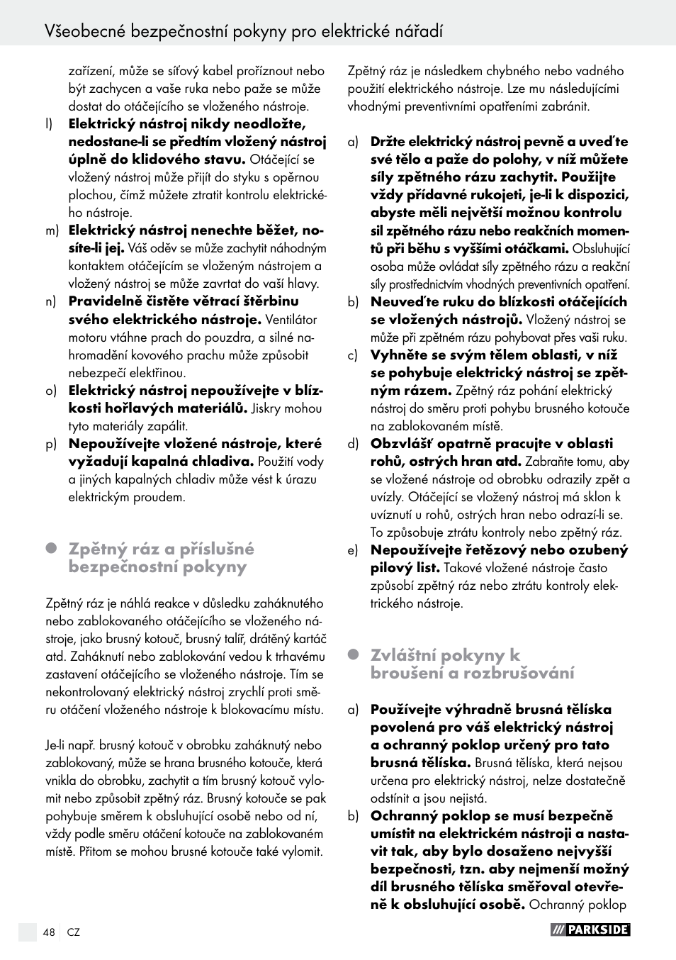 Zpětný ráz a příslušné bezpečnostní pokyny, Zvláštní pokyny k broušení a rozbrušování | Parkside PMGS 12 B2 User Manual | Page 48 / 79