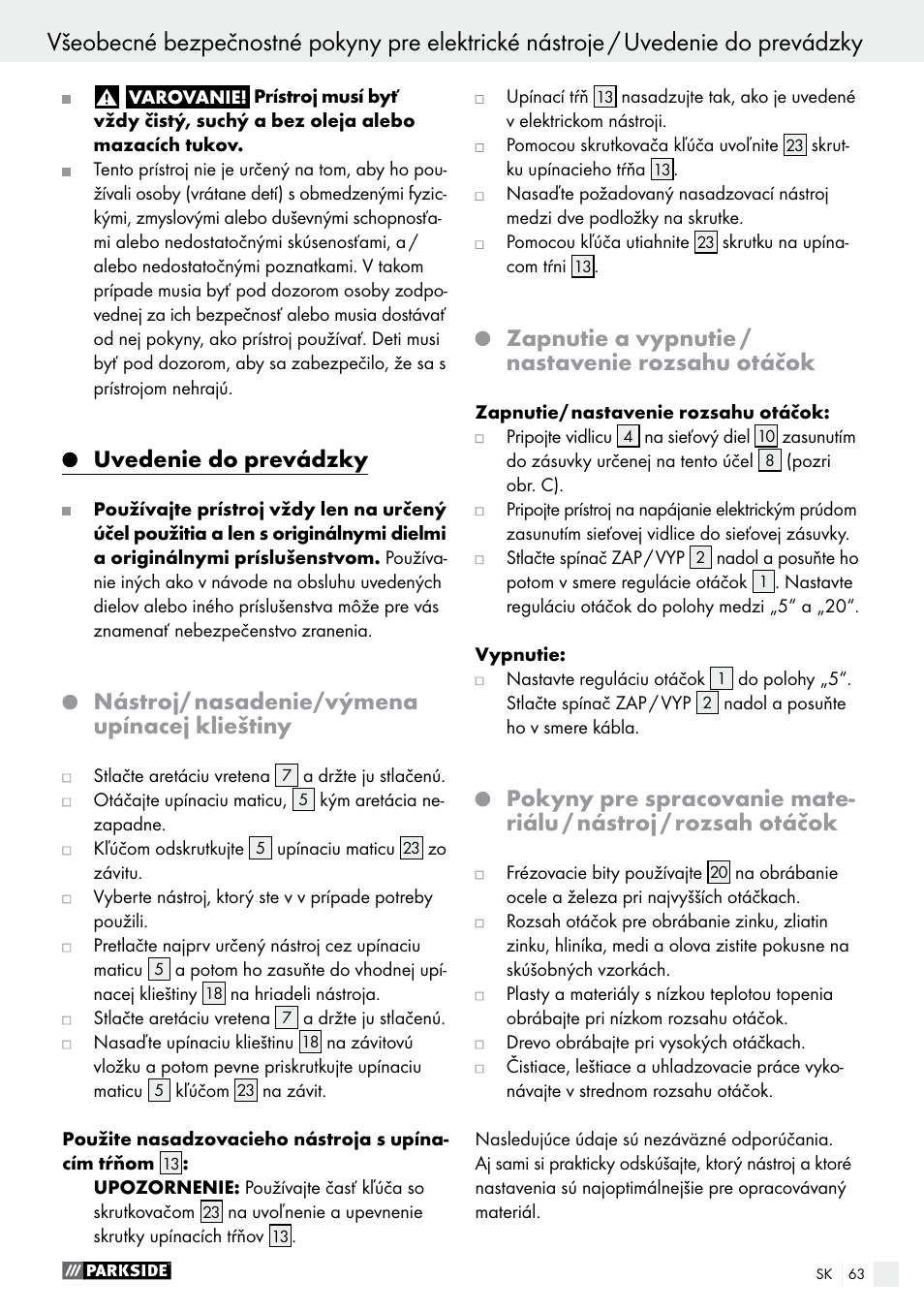 Uvedenie do prevádzky, Nástroj/ nasadenie/výmena upínacej klieštiny, Zapnutie a vypnutie / nastavenie rozsahu otáčok | Parkside PMGS 12 B2 User Manual | Page 63 / 79