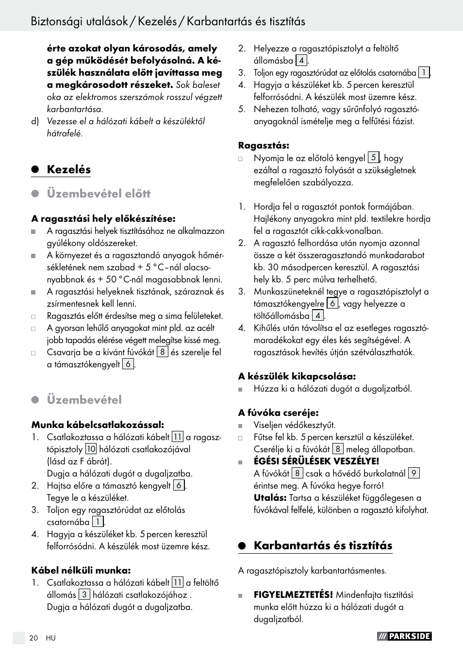 Kezelés, Üzembevétel előtt, Üzembevétel | Karbantartás és tisztítás | Parkside PHP 500 B2 User Manual | Page 20 / 46