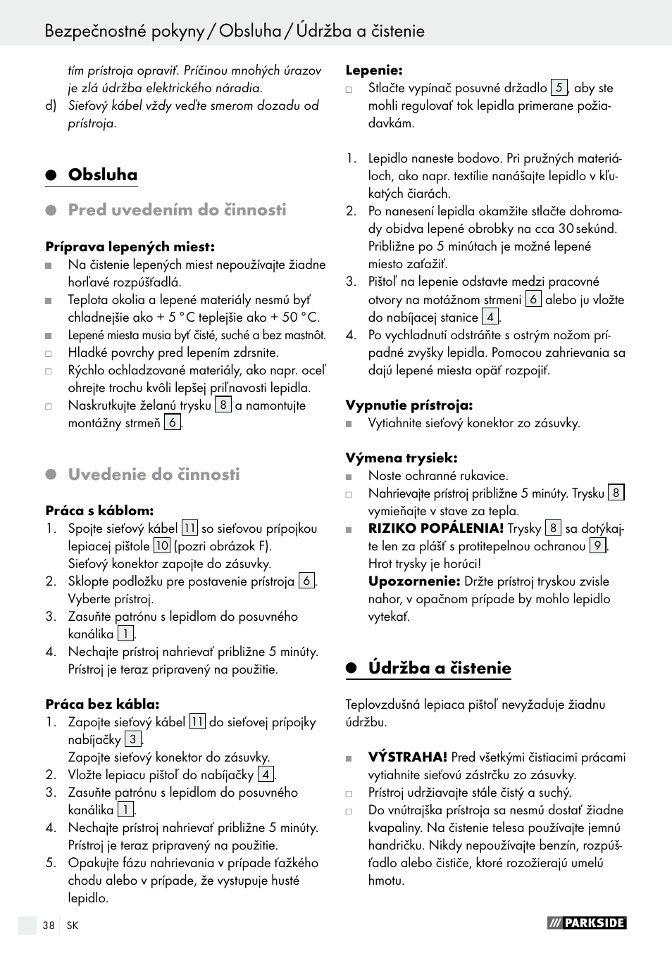 Obsluha, Pred uvedením do činnosti, Uvedenie do činnosti | Údržba a čistenie | Parkside PHP 500 B2 User Manual | Page 38 / 46