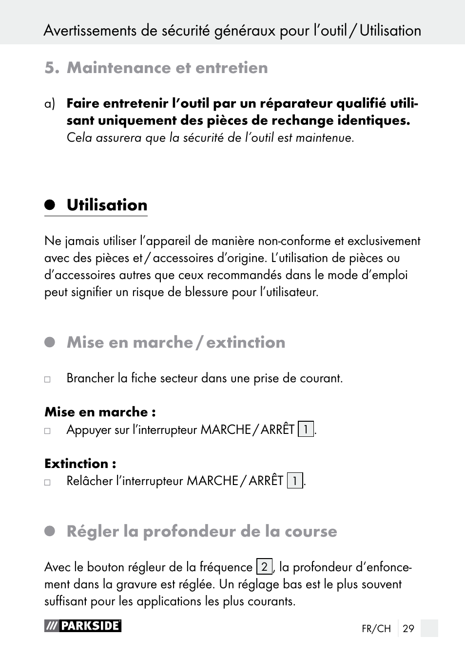 Utilisation, Mise en marche / extinction, Régler la profondeur de la course | Avertissements de sécurité généraux pour l’outil | Parkside PGG 15 A1 User Manual | Page 29 / 67