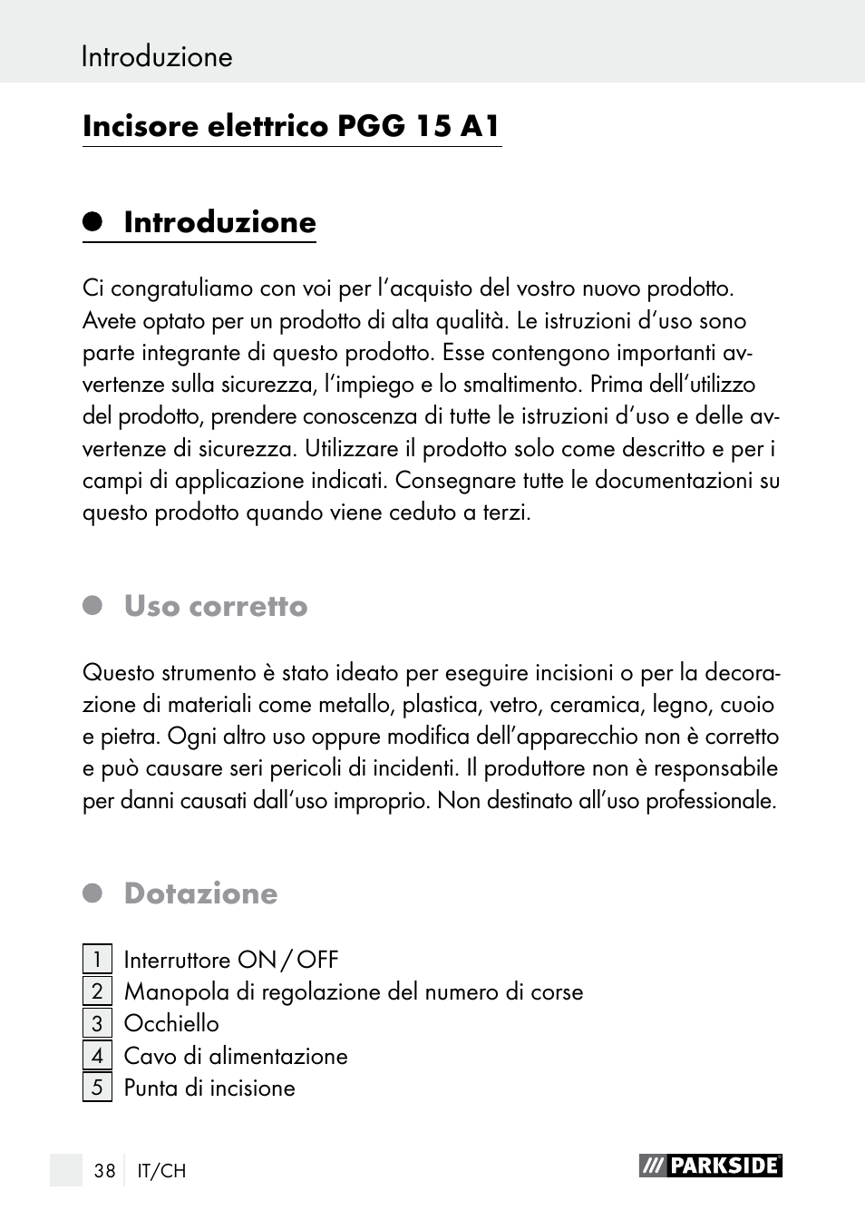Introduzione, Introduzione incisore elettrico pgg 15 a1, Uso corretto | Dotazione | Parkside PGG 15 A1 User Manual | Page 38 / 67