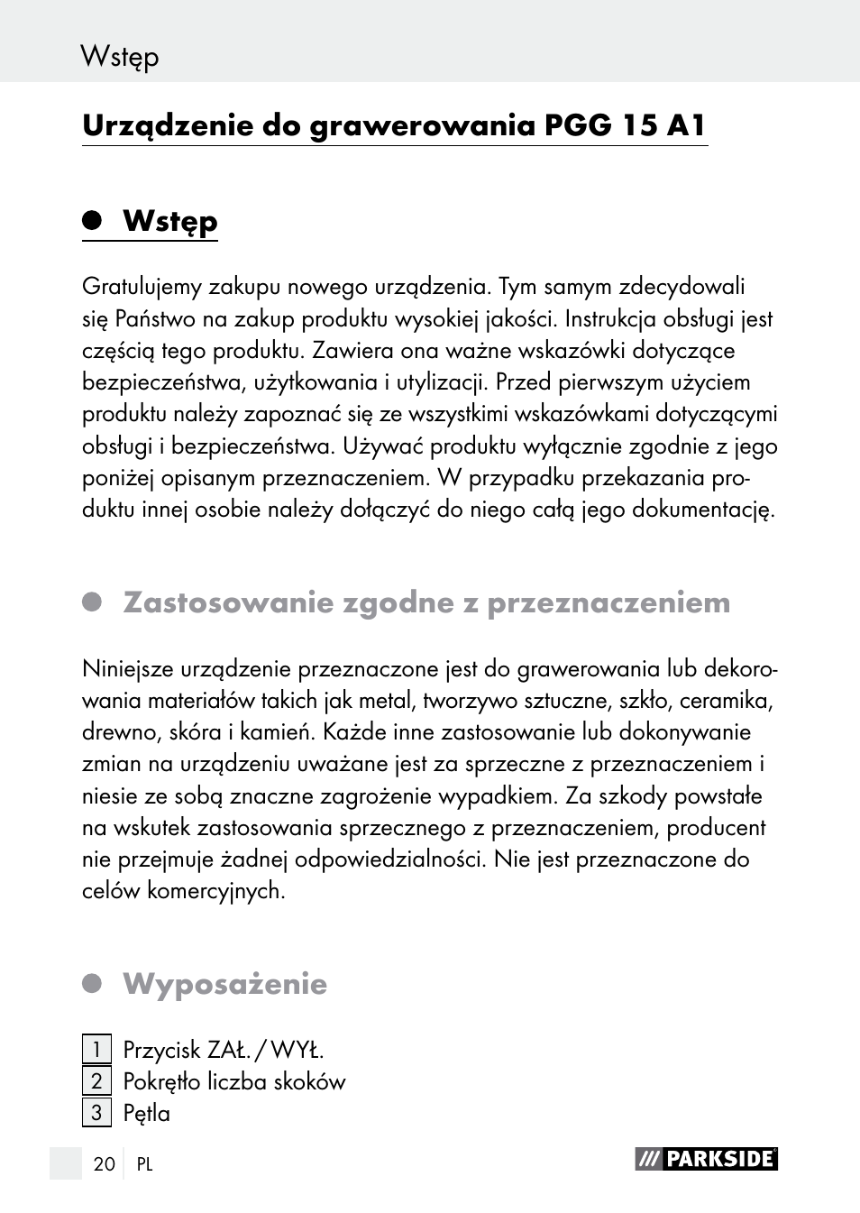 Wstęp, Wstęp urządzenie do grawerowania pgg 15 a1 wstęp, Zastosowanie zgodne z przeznaczeniem | Wyposażenie | Parkside PGG 15 A1 User Manual | Page 20 / 96