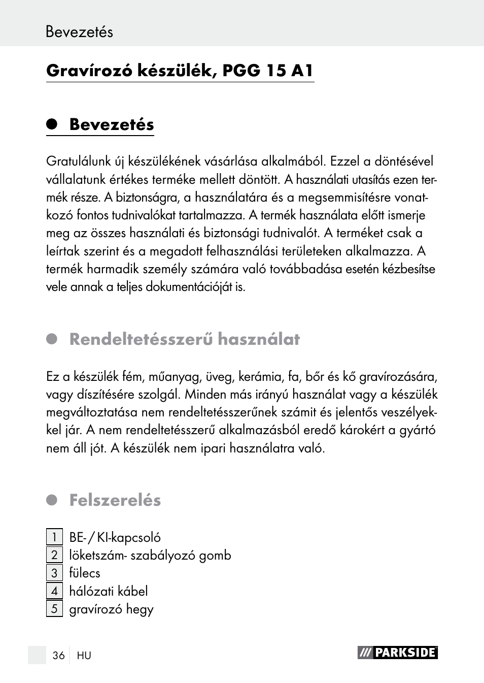 Bevezetés, Bevezetés gravírozó készülék, pgg 15 a1, Rendeltetésszerű használat | Felszerelés | Parkside PGG 15 A1 User Manual | Page 36 / 96