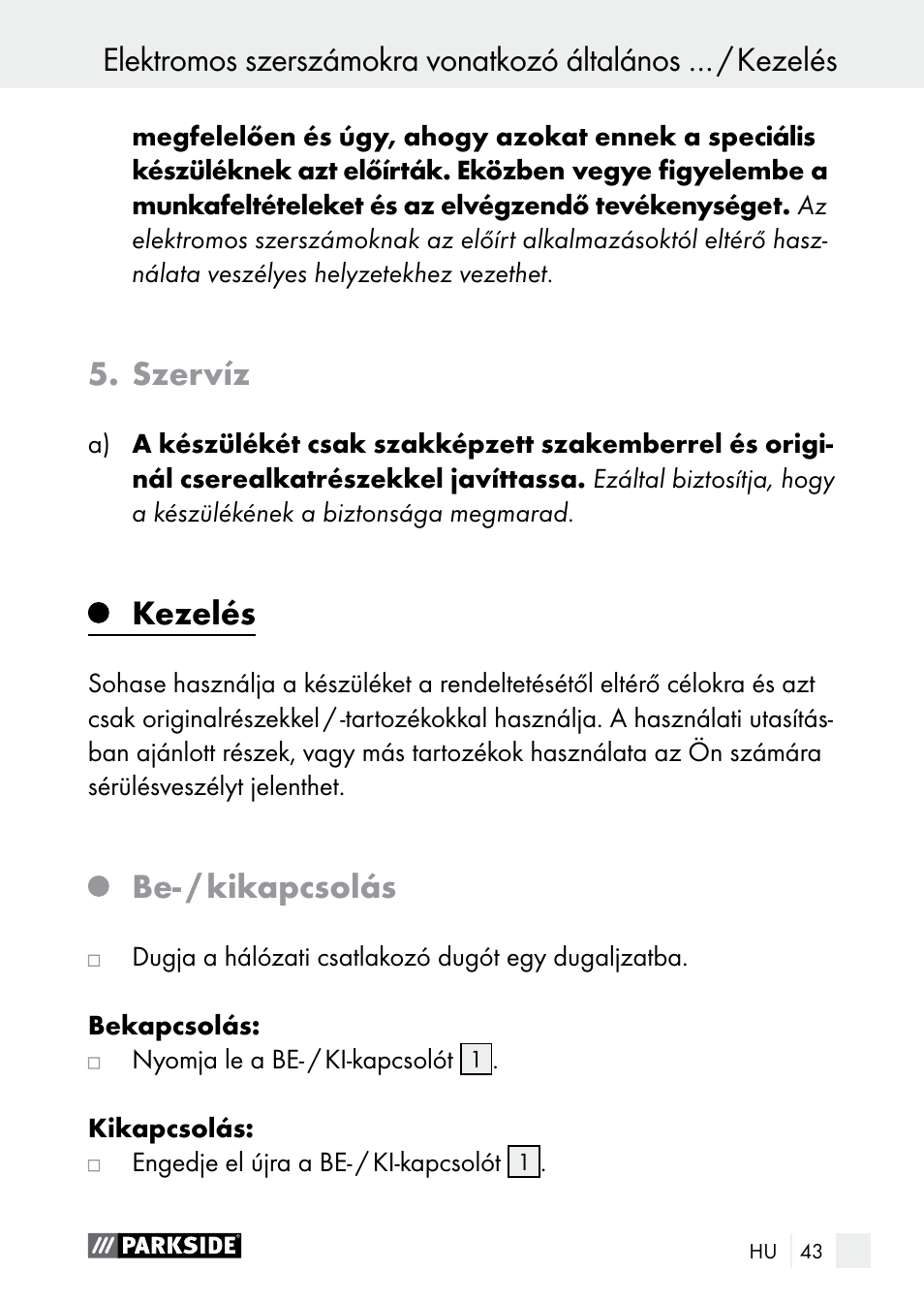 Szervíz, Kezelés, Be- / kikapcsolás | Parkside PGG 15 A1 User Manual | Page 43 / 96