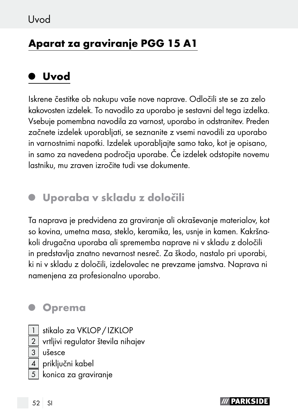 Uvod, Uvod aparat za graviranje pgg 15 a1, Uporaba v skladu z določili | Oprema | Parkside PGG 15 A1 User Manual | Page 52 / 96