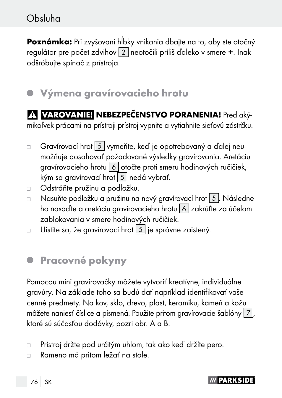 Obsluha, Výmena gravírovacieho hrotu, Pracovné pokyny | Obsluha / čistenie / servis | Parkside PGG 15 A1 User Manual | Page 76 / 96