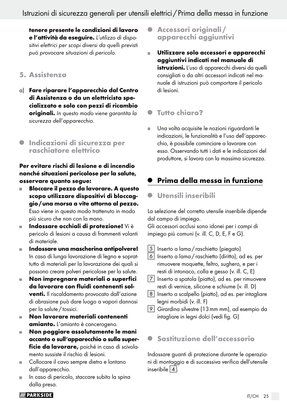 Assistenza, Indicazioni di sicurezza per raschiatore elettrico, Accessori originali / apparecchi aggiuntivi | Tutto chiaro, Prima della messa in funzione, Utensili inseribili, Sostituzione dell’accessorio | Parkside PES 200 B1 User Manual | Page 25 / 37