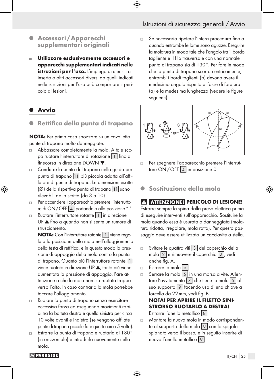 Accessori / apparecchi supplementari originali, Avvio, Rettifica della punta di trapano | Sostituzione della mola | Parkside PBSG 95 A1 User Manual | Page 25 / 36