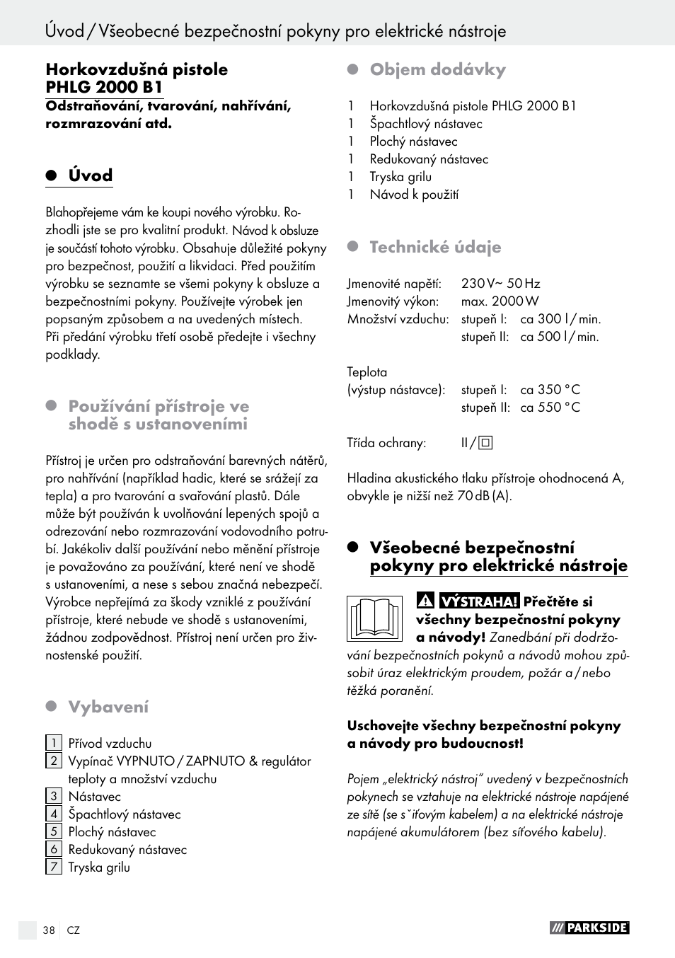 Úvod, Používání přístroje ve shodě s ustanoveními, Vybavení | Objem dodávky, Technické údaje | Parkside PHLG 2000 B1 User Manual | Page 38 / 61