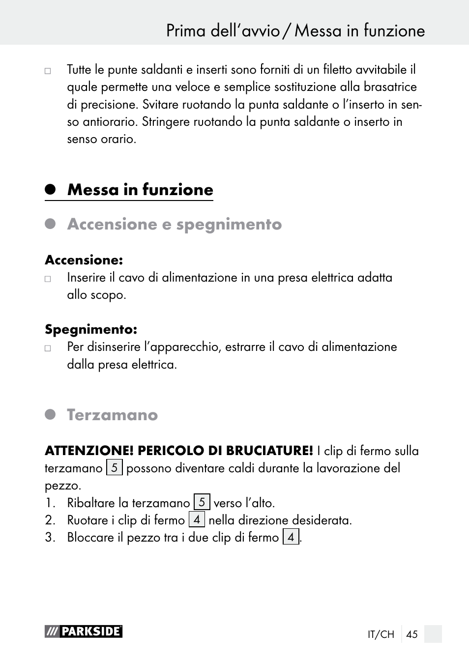 Messa in funzione, Accensione e spegnimento, Terzamano | Parkside PLBS 30 A1 User Manual | Page 45 / 68