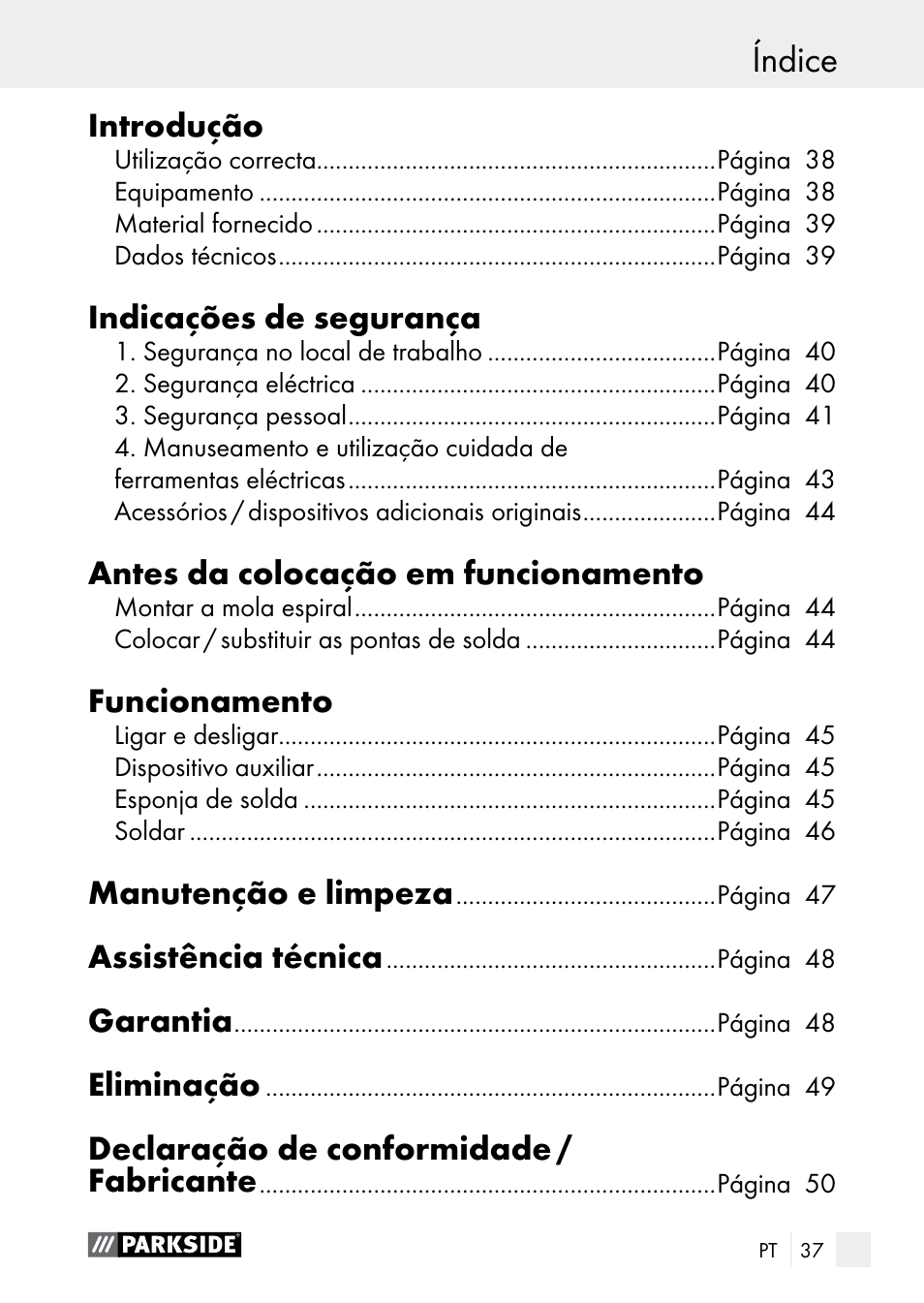 Dichiarazione di conformità / fabbricante, Índice, Introdução | Indicações de segurança, Antes da colocação em funcionamento, Funcionamento, Manutenção e limpeza, Assistência técnica, Garantia, Eliminação | Parkside PLBS 30 A1 User Manual | Page 37 / 85