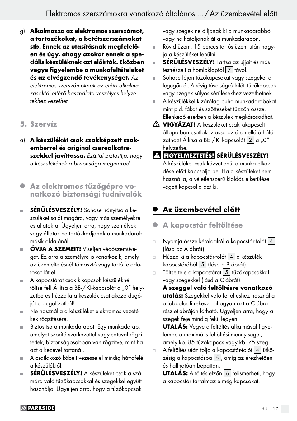 Szervíz, Az üzembevétel előtt, A kapocstár feltöltése | Parkside PET 25 A1 User Manual | Page 17 / 53