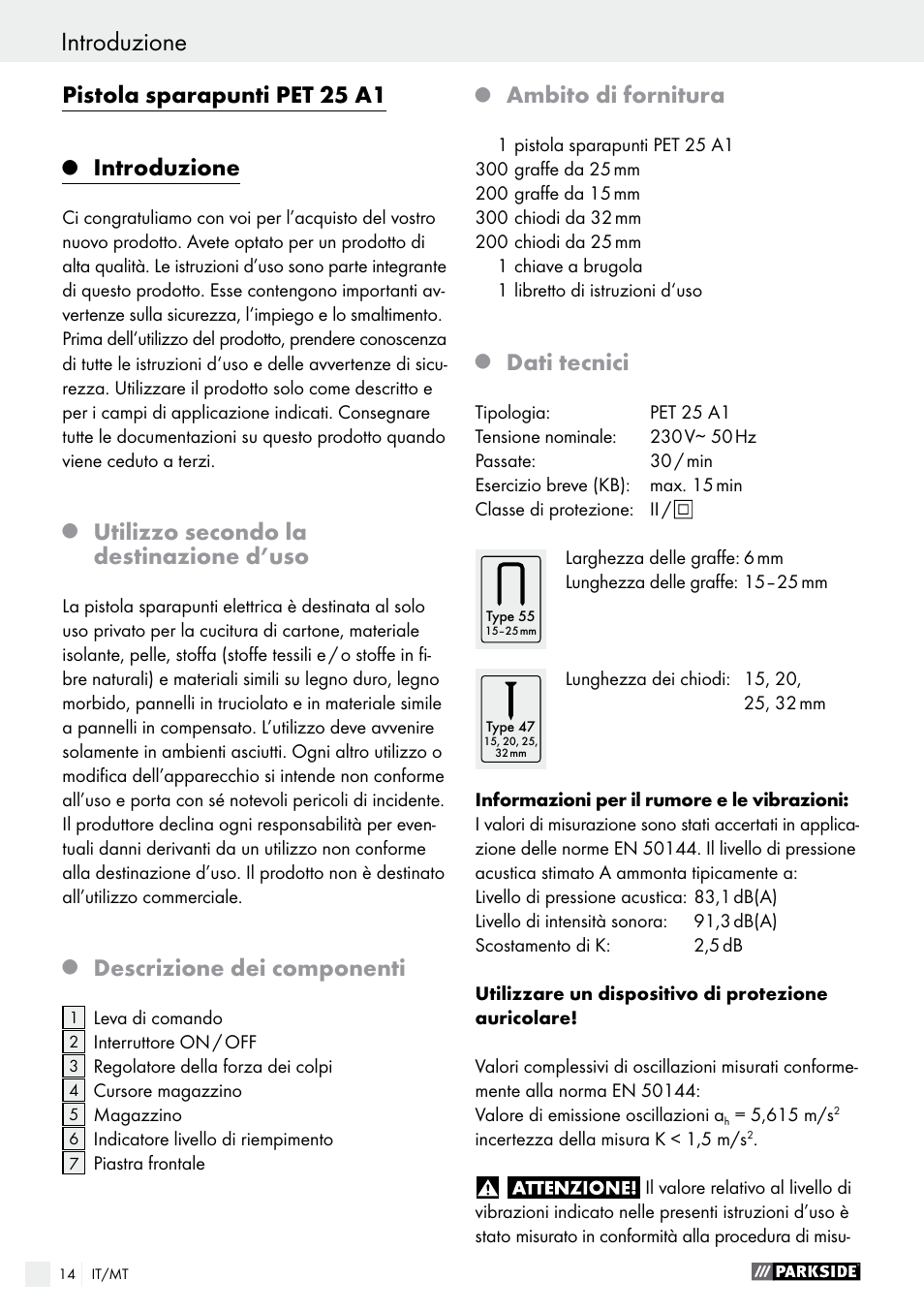 Pistola sparapunti pet 25 a1, Introduzione, Utilizzo secondo la destinazione d’uso | Descrizione dei componenti, Ambito di fornitura, Dati tecnici | Parkside PET 25 A1 User Manual | Page 14 / 45