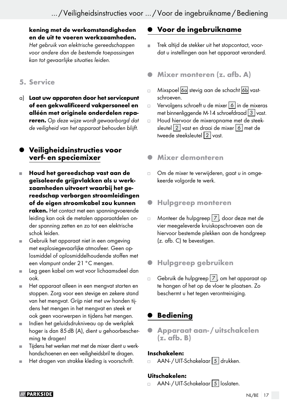 Service, Veiligheidsinstructies voor verf- en speciemixer, Voor de ingebruikname | Mixer monteren (z. afb. a), Mixer demonteren, Hulpgreep monteren, Hulpgreep gebruiken, Bediening, Apparaat aan- / uitschakelen (z. afb. b) | Parkside PFMR 1400 B1 User Manual | Page 17 / 36