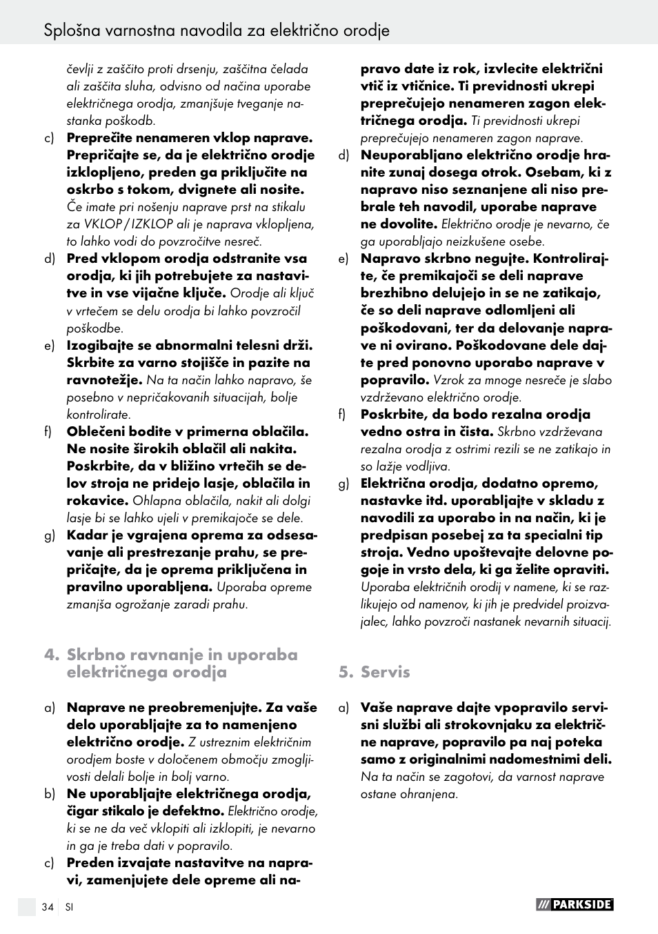 Splošna varnostna navodila za električno orodje, Skrbno ravnanje in uporaba električnega orodja, Servis | Parkside PFMR 1400 B1 User Manual | Page 34 / 62