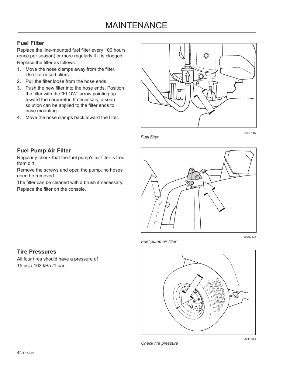 Fuel filter, Fuel pump air filter, Tire pressures | Maintenance | Dixon SpeedZTR 965882301 User Manual | Page 44 / 75